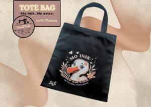 Tote Bag "Mo Inik, Mo Extra !"