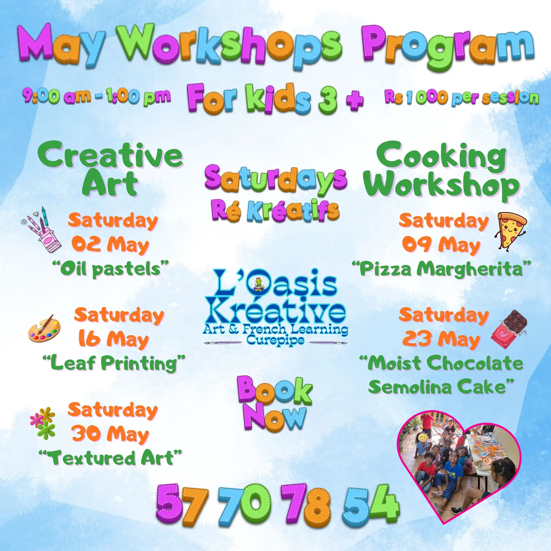 Affiche du "May Workshops Program" pour les samedis à L'Oasis Kréative, Curepipe. Programme "Ré-Kréatifs : Art & French" pour les enfants de 3 ans et plus, incluant des ateliers d'art créatif (pastels, impression de feuilles, art texturé) et de cuisine (pizza, gâteau chocolat-semoule). Horaires : 9h00 à 13h00. Prix : Rs 1000 par session.